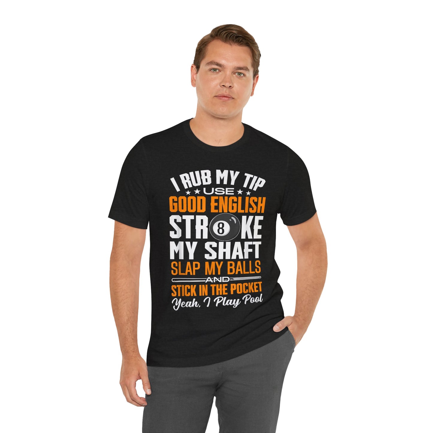 Funny I'm Pool Player Tee, Unisex Short Sleeve T-Shirt, Gift for Billiards Lovers, Humor Apparel, Pool Night Out Wear