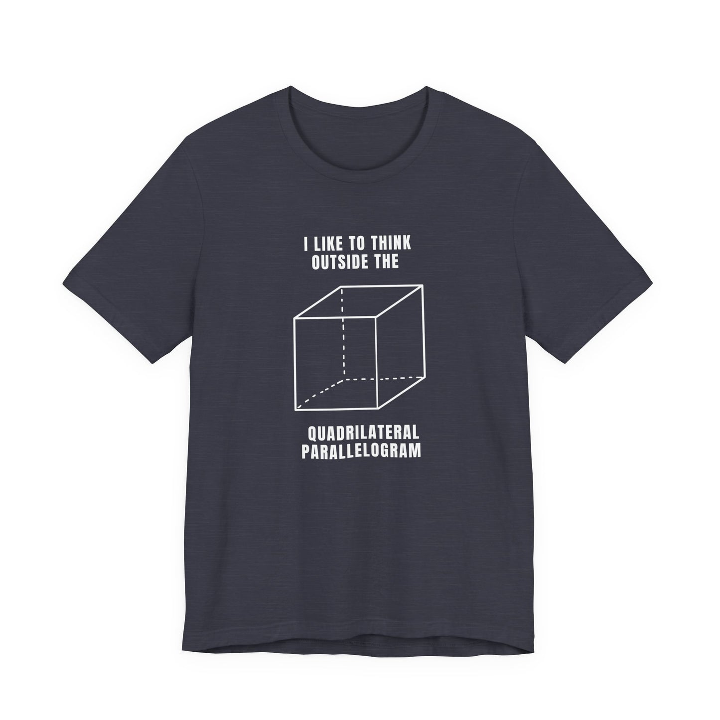 Think Outside the Box Tee, Funny Graphic Shirt, Math Lover Gift, Unisex T-Shirt, Casual Everyday Wear, Quirky Apparel
