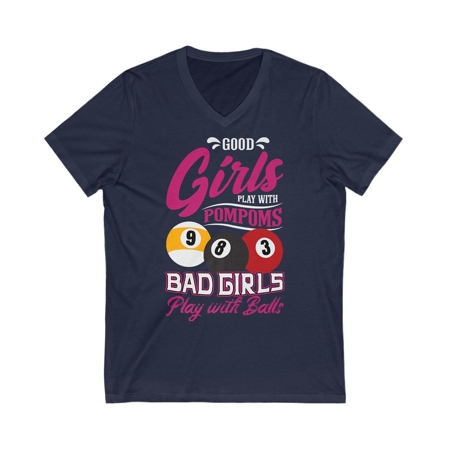 Girls Play with Balls V-Neck Tee, Funny Pool Sports Shirt, Gift for Pool Lovers, Party T-Shirt, Unisex Casual Wear