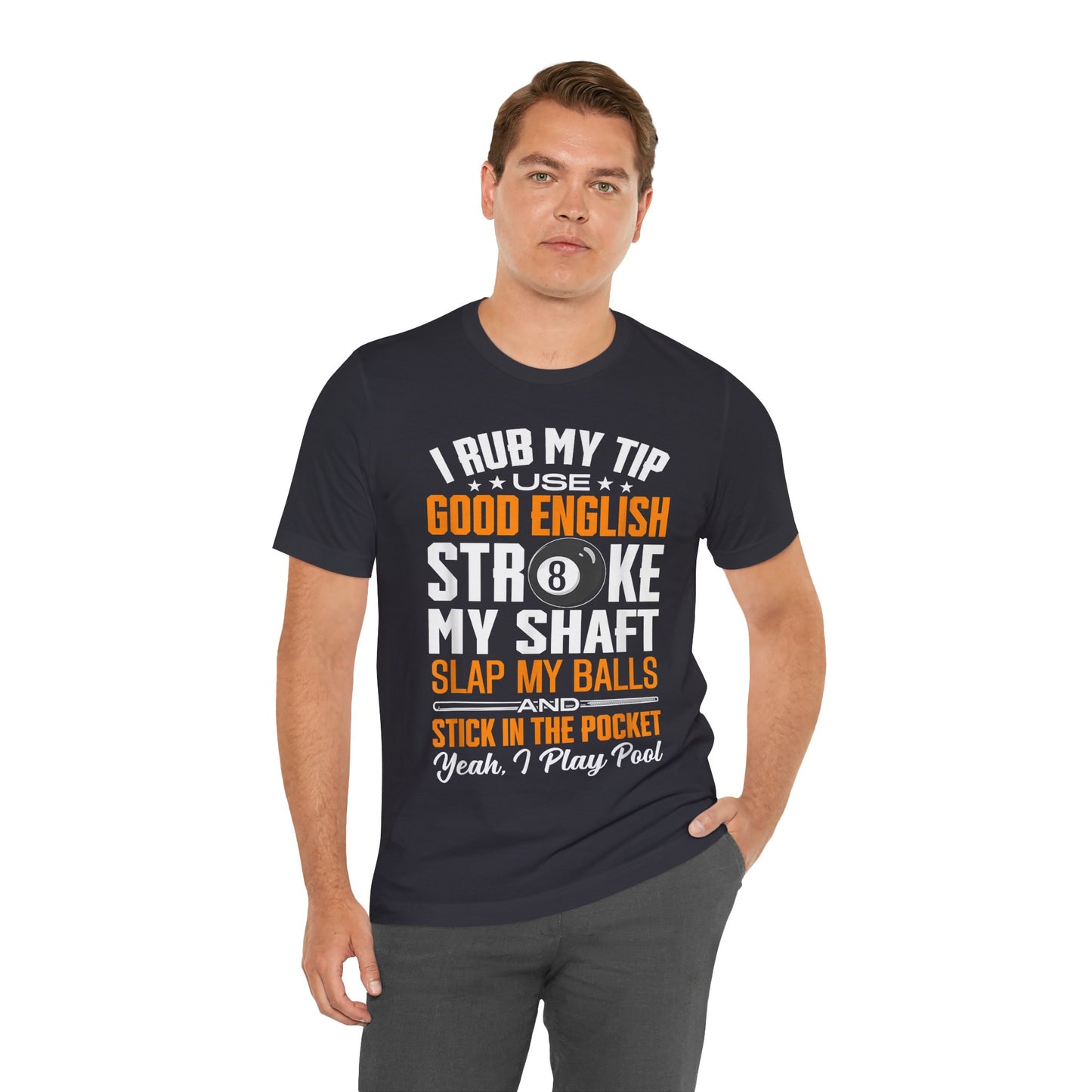 Funny I'm Pool Player Tee, Unisex Short Sleeve T-Shirt, Gift for Billiards Lovers, Humor Apparel, Pool Night Out Wear