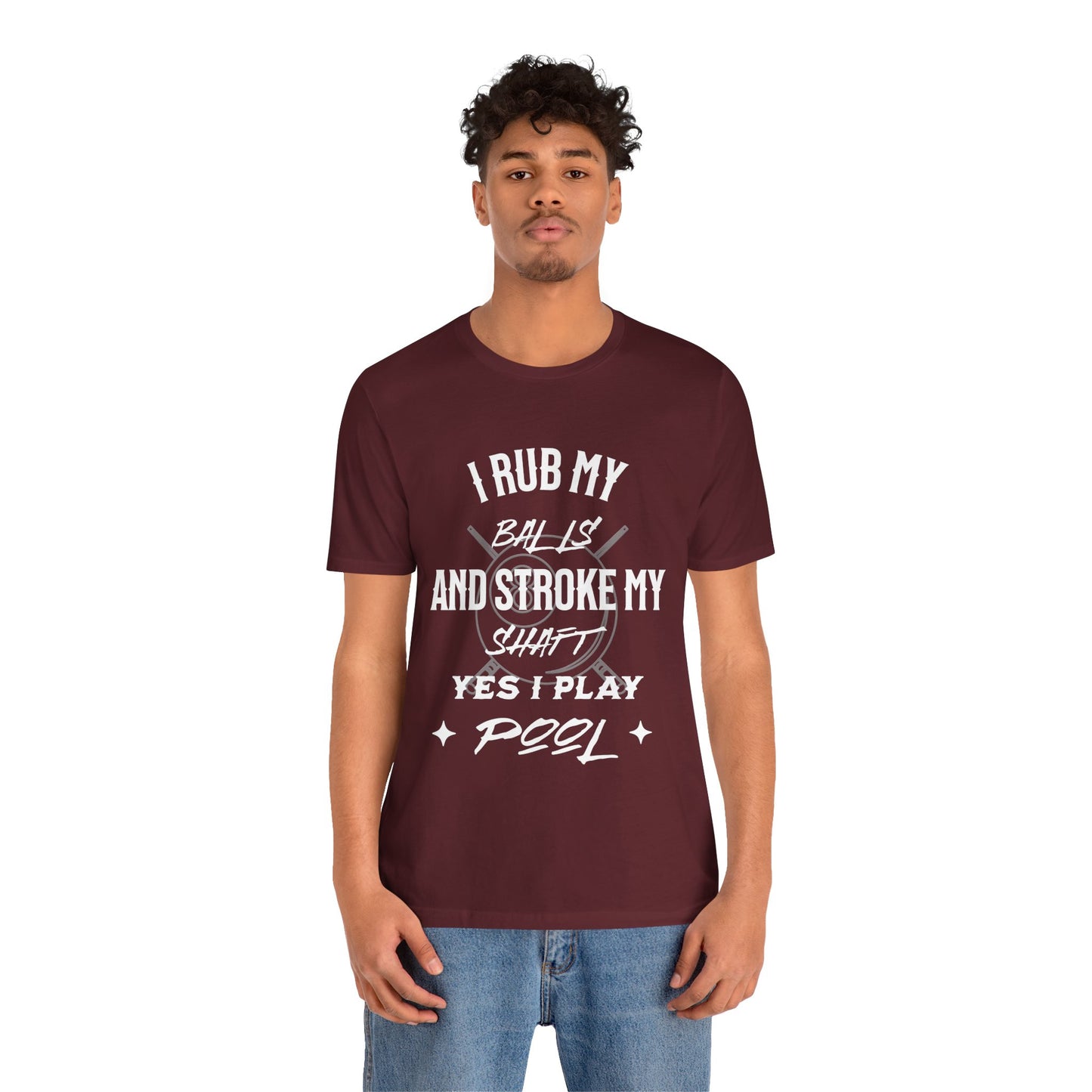 Funny Pool Player Tee, I Rub My Balls Shirt, Pool Lover Gift, Unisex T-Shirt, Billiards Humor Apparel, Ideal for League Nights