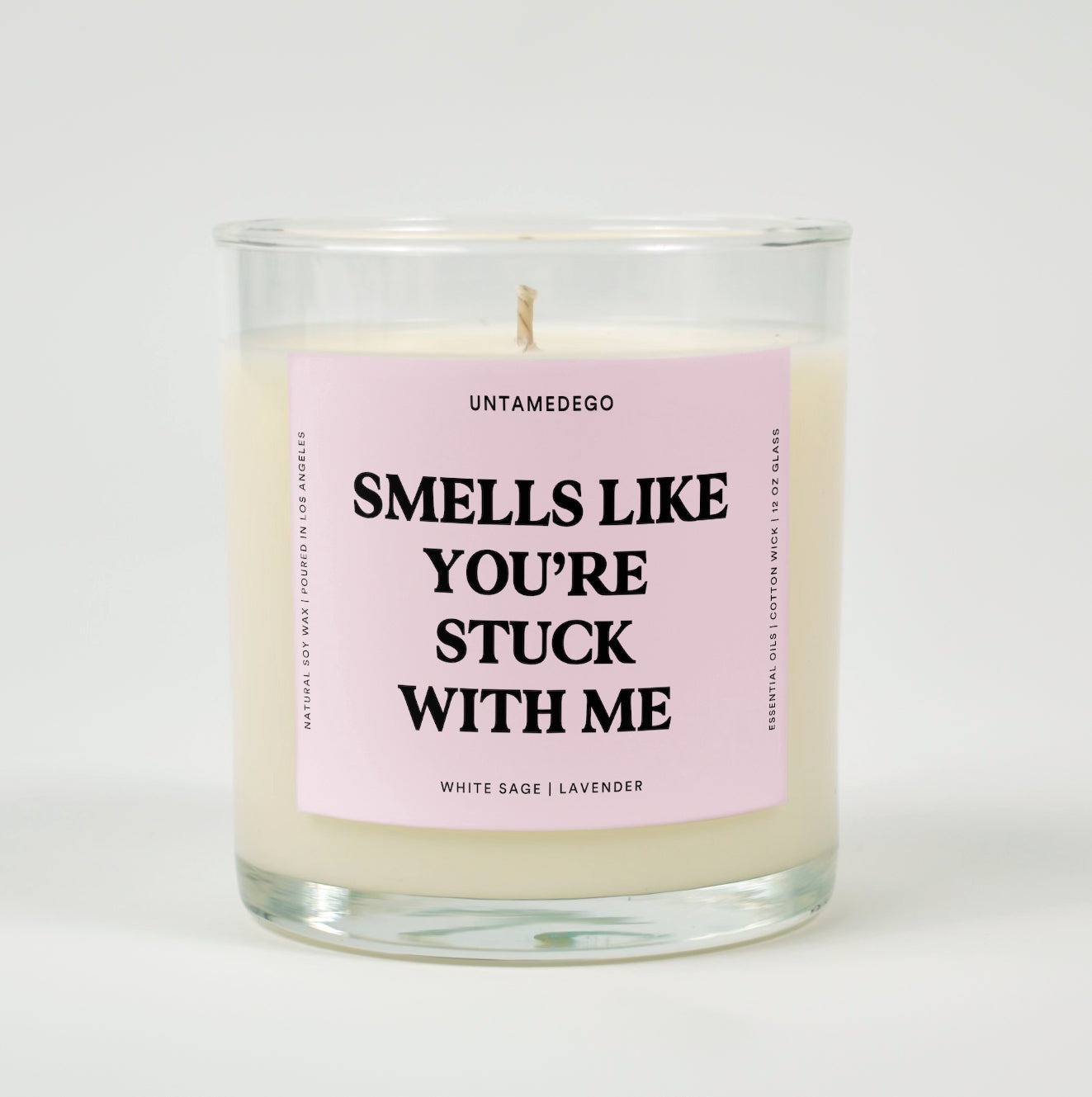 Smells Like You're Stuck With Me Glass Candle