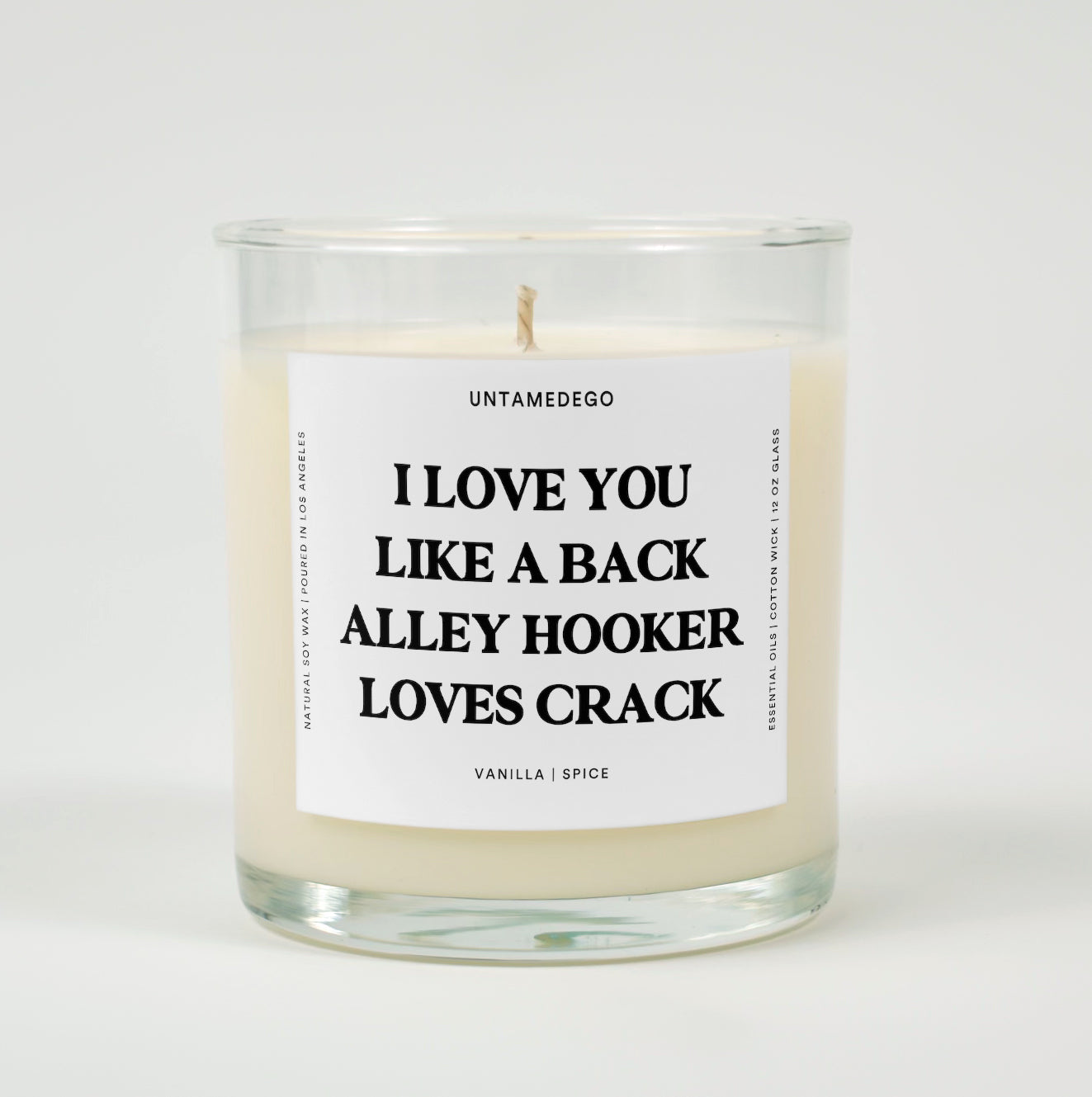 I Love You Like A Back Alley Hooker Loves Crack Funny Glass Candle