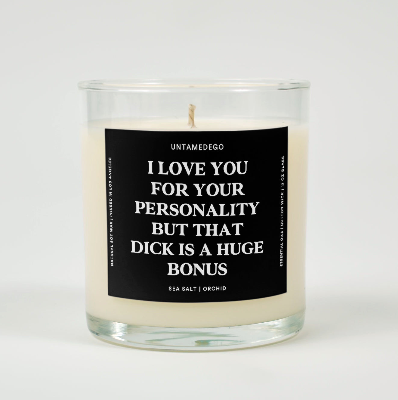 I Love You For Your Personality But That Dick Is A Huge Bonus Glass Candle