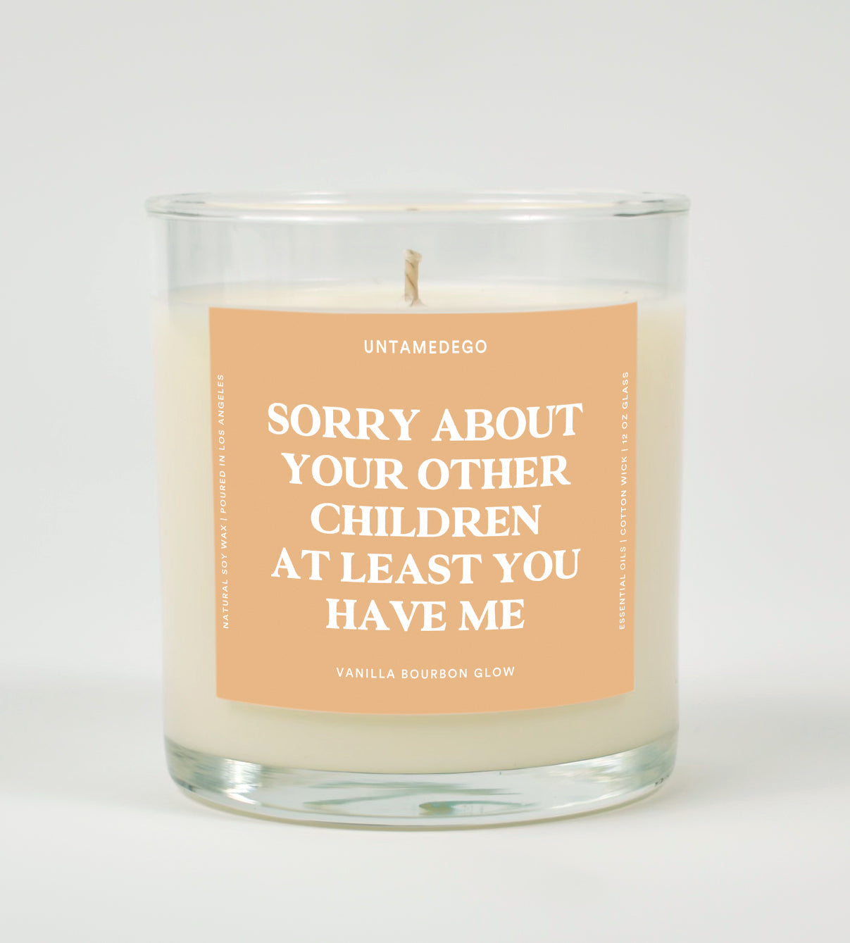 Sorry About Your Other Children At Least You Have Me Glass Candle
