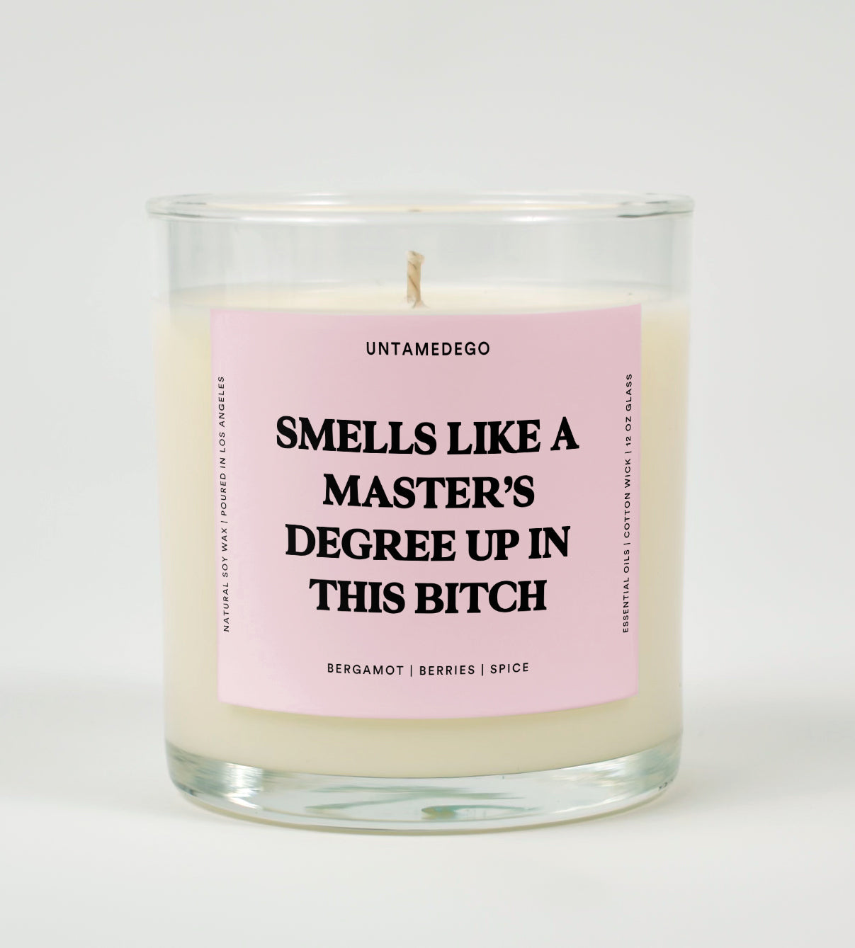 Smells Like A Master's Degree Up In This Bitch Graduation Glass Candle