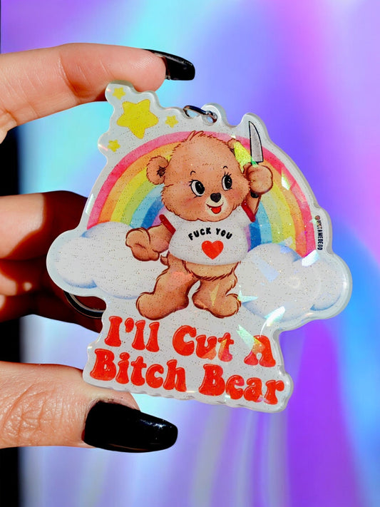 I'll Cut A Bitch Bear Lolly The Bear Holographic Keychain