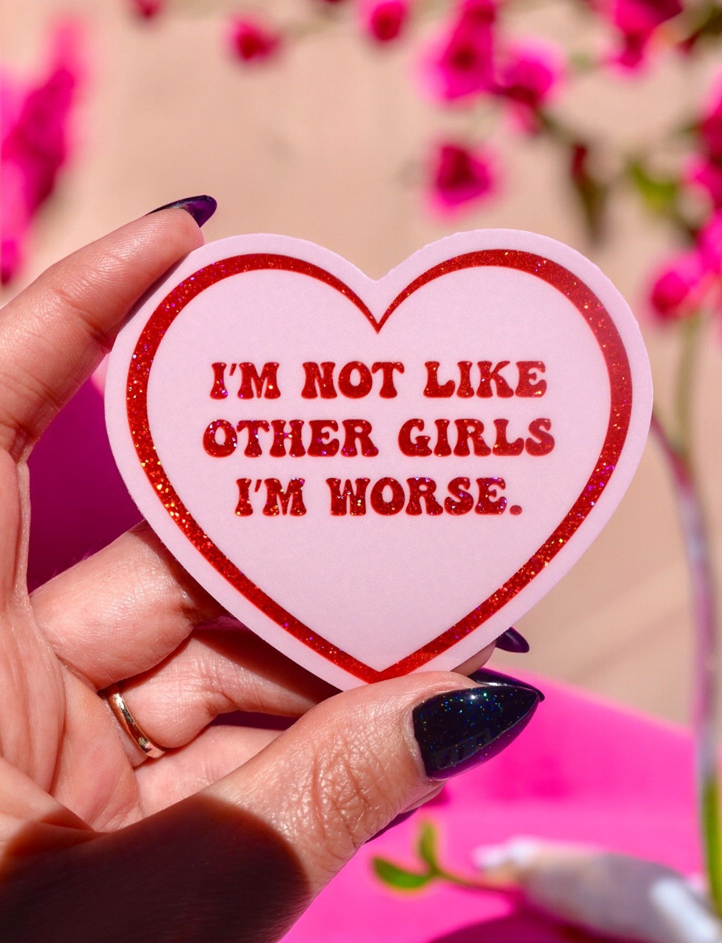 I’m Not Like Other Girls Sticker – Funny Glitter Heart Vinyl Decal,