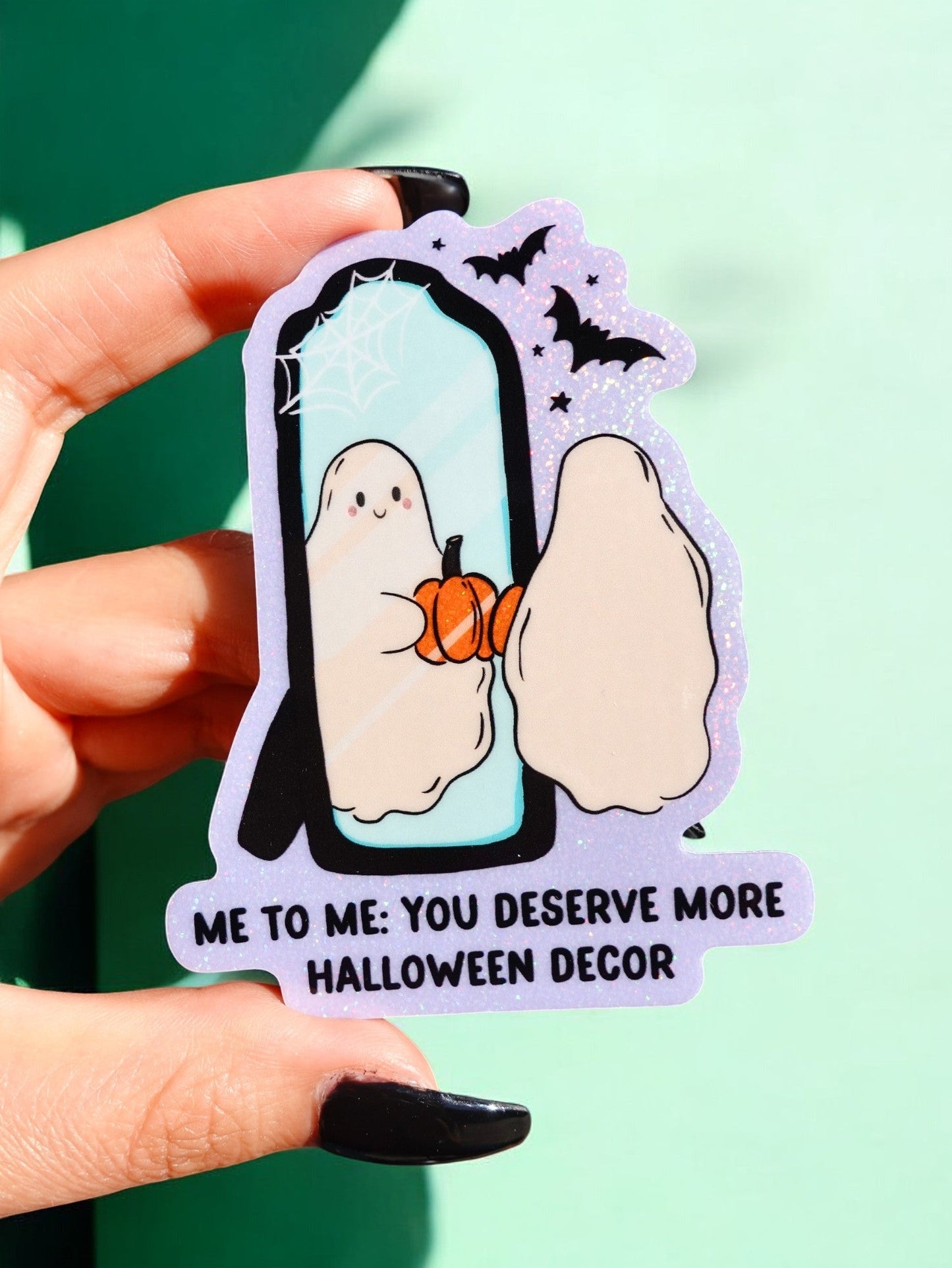 You Deserve More Halloween Decor Cute Ghost Sticker