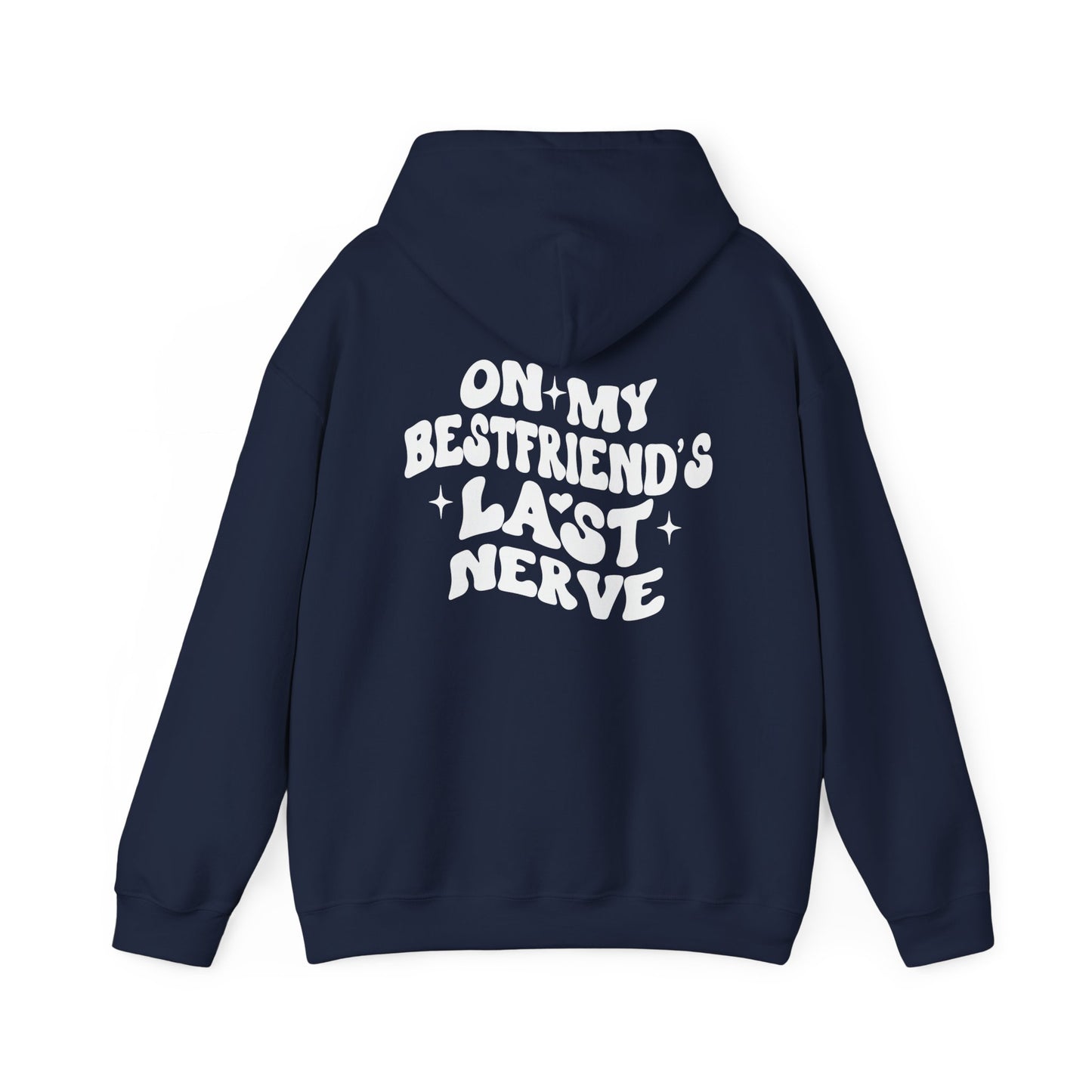 Best Friend's Last Nerve Hoodie | Unisex Heavy Blend Sweatshirt for Friendship Gifts | Cool Casual Wear, Gift for Besties, Fun Hooded [...]