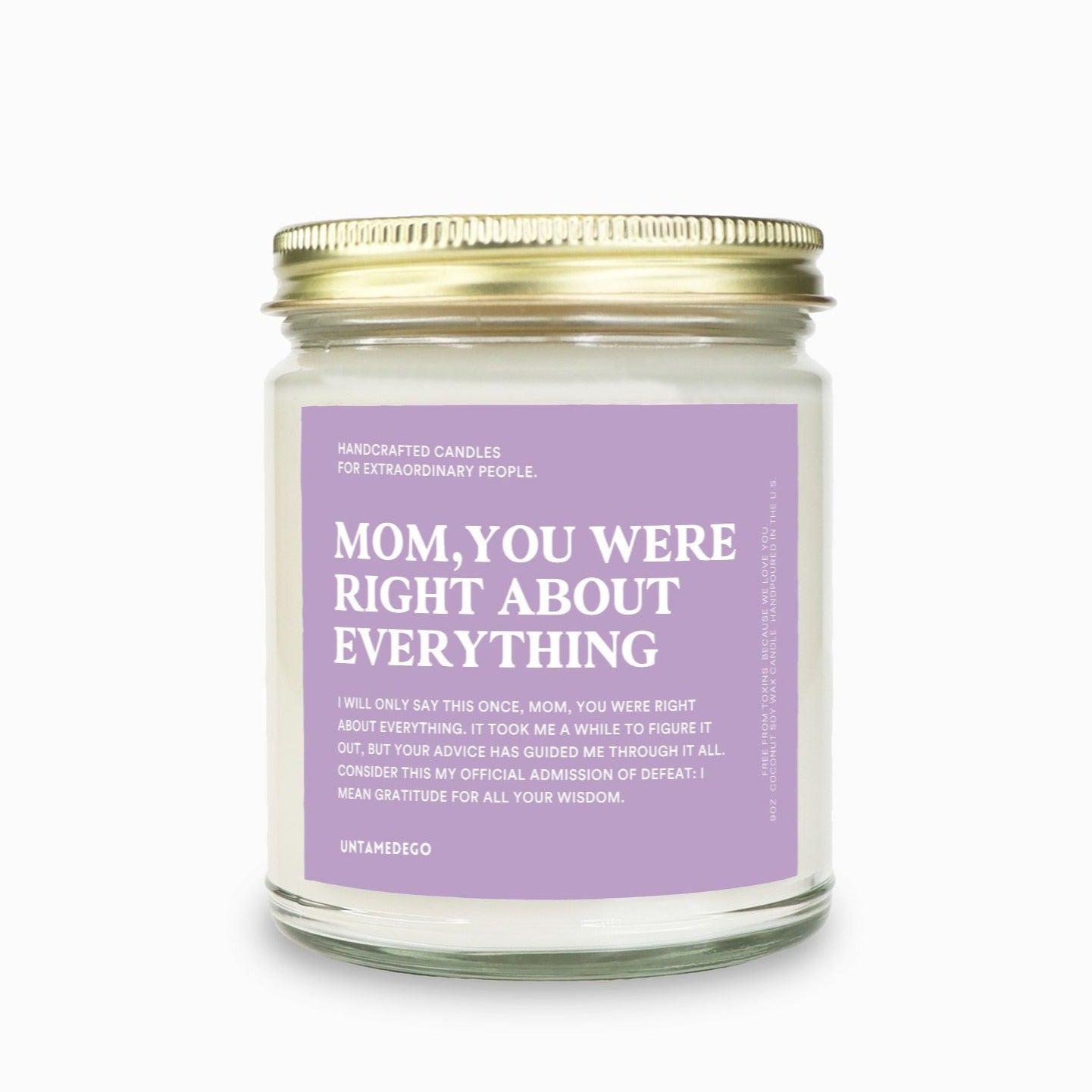 Mom You Were Right About Everything Message Candle