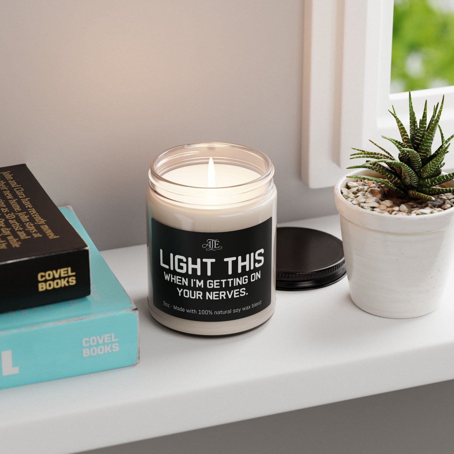Light this When I get On Your Nerves Scented Soy Candle, 9oz