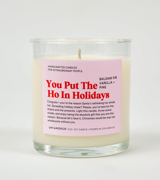 You Put the Ho in Holidays | Funny Christmas Candle