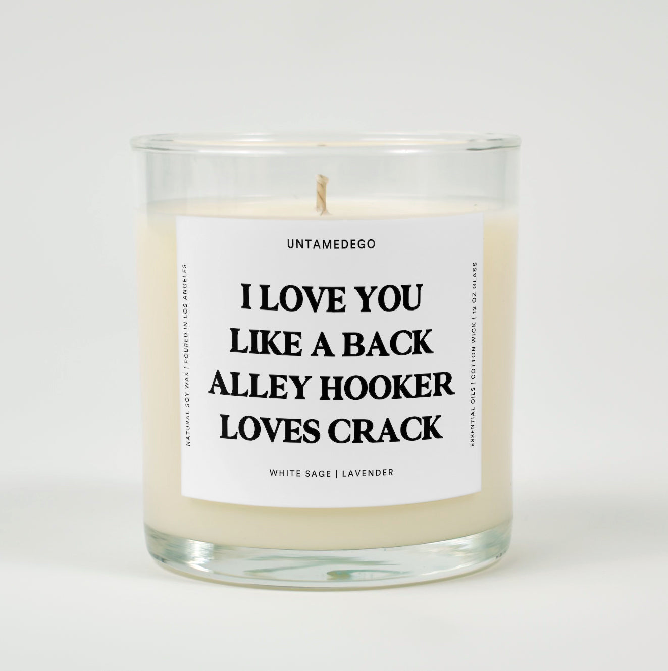 I Love You Like A Back Alley Hooker Loves Crack Funny Glass Candle