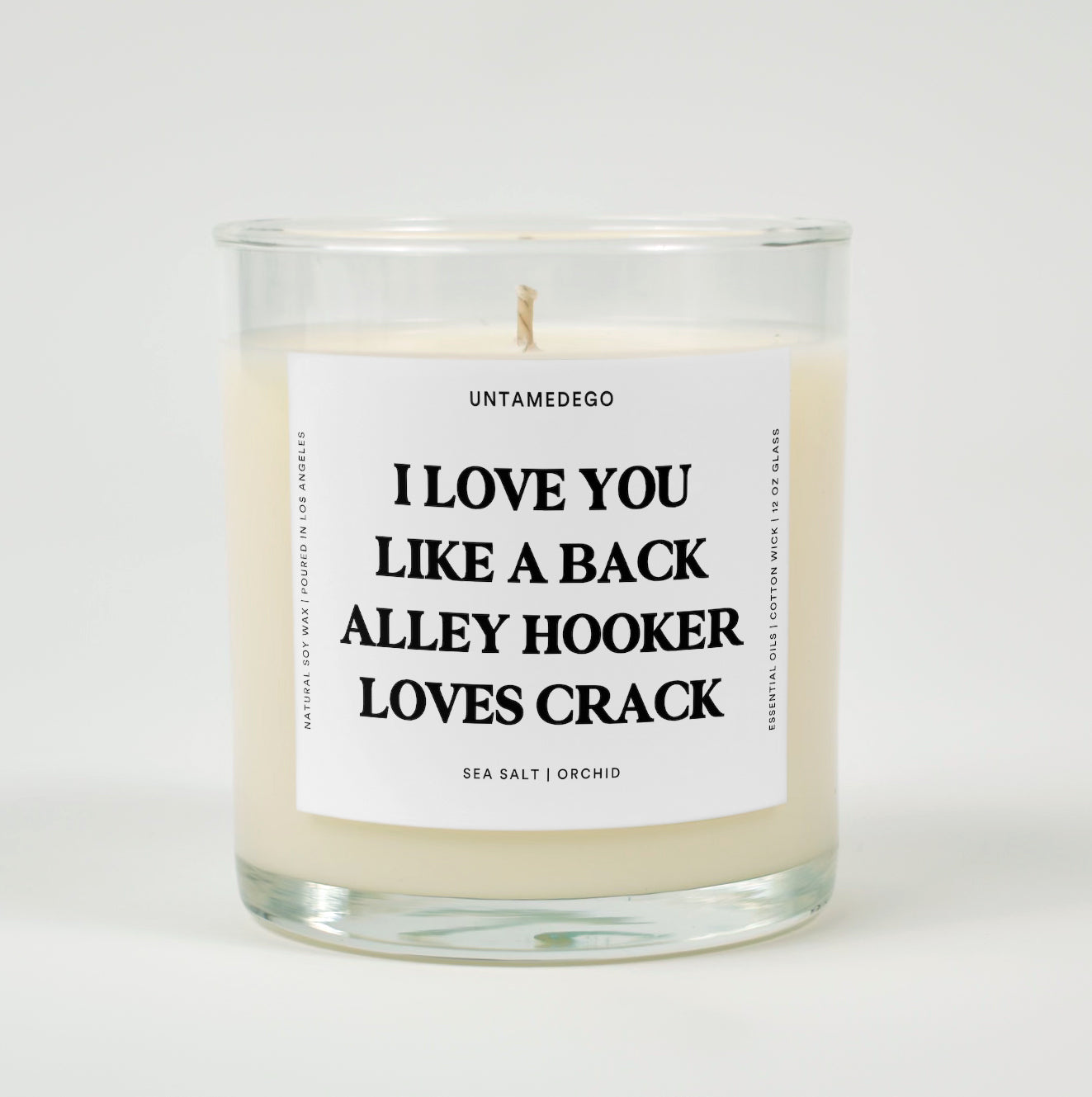 I Love You Like A Back Alley Hooker Loves Crack Funny Glass Candle