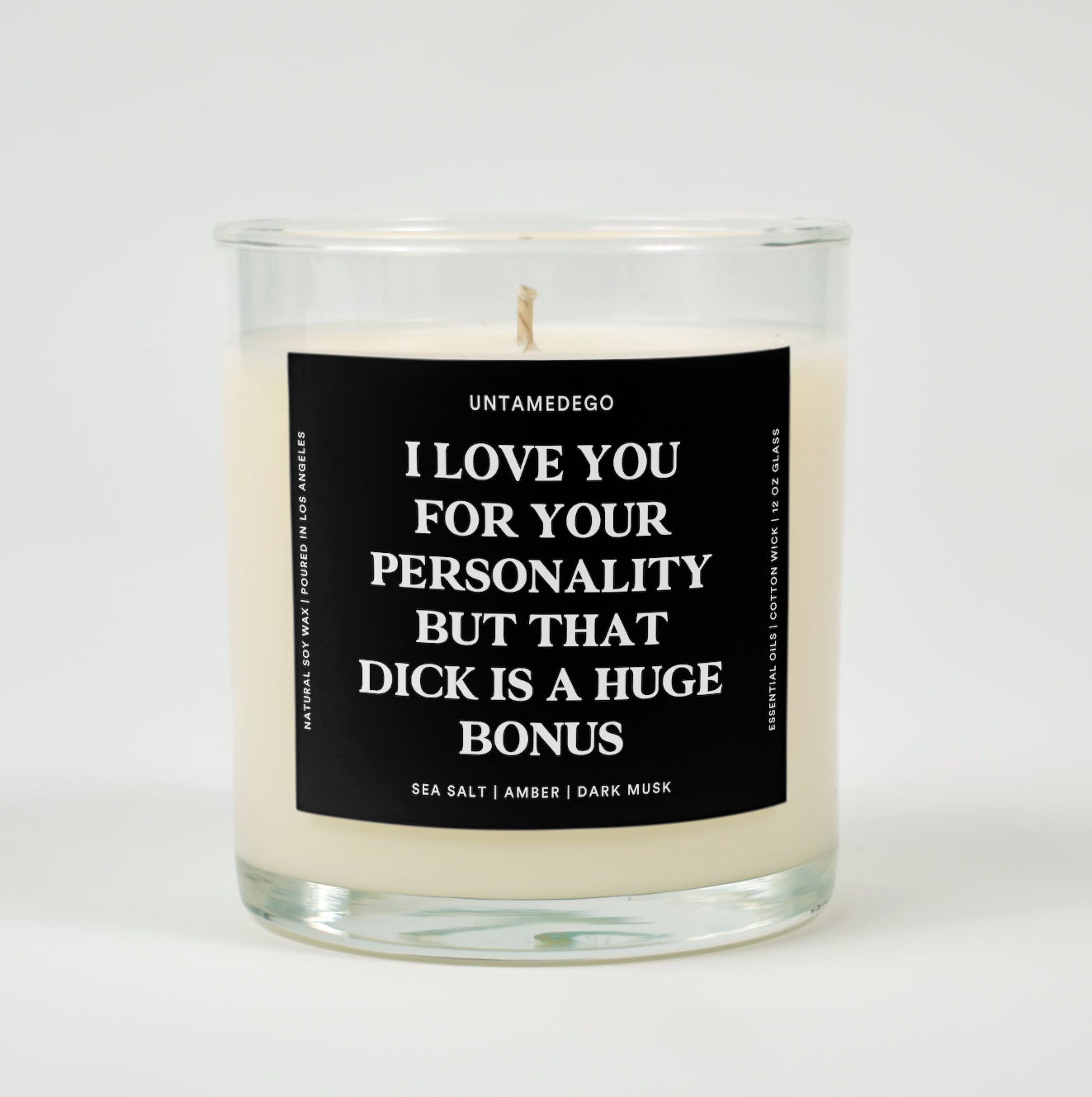 I Love You For Your Personality But That Dick Is A Huge Bonus Glass Candle