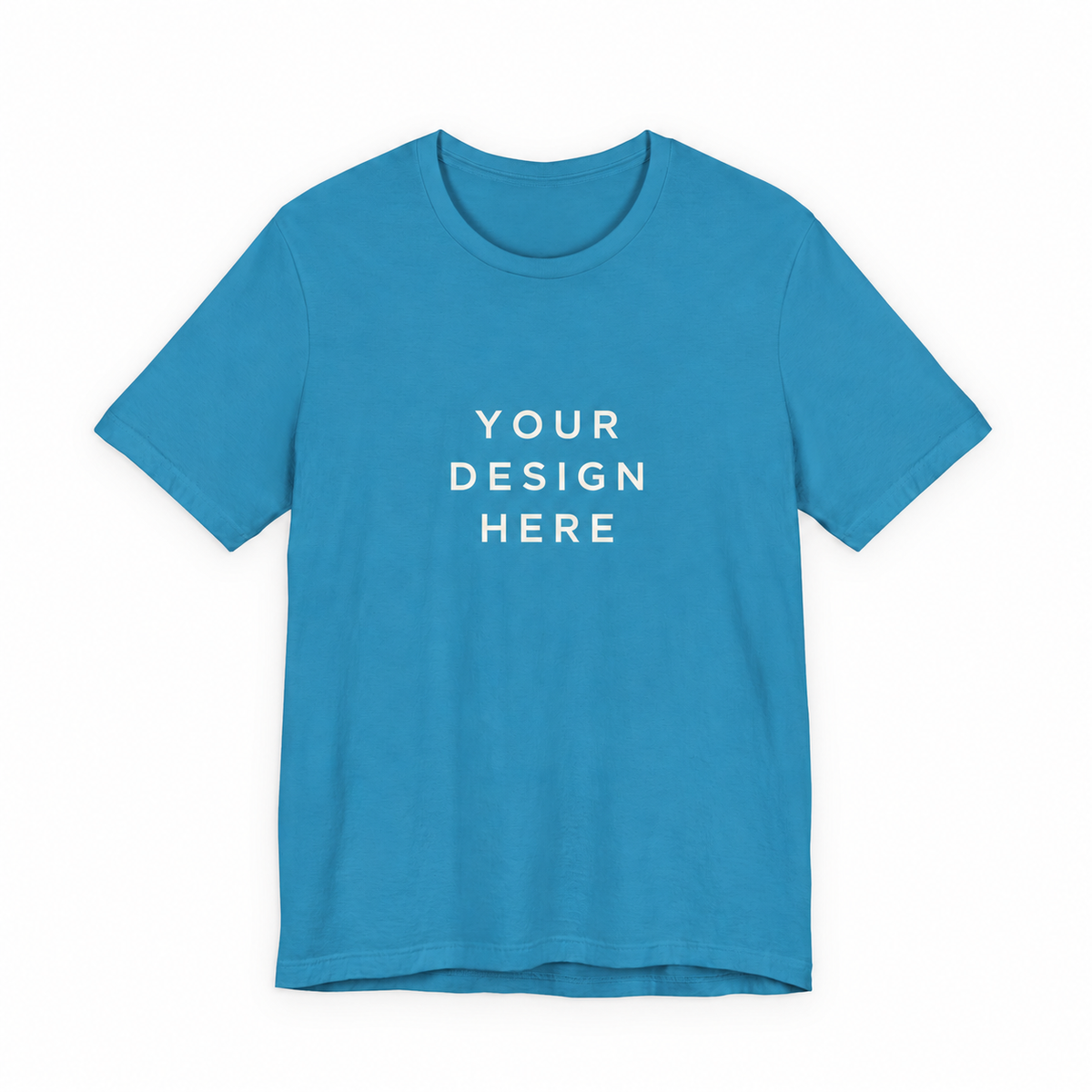 Aqua customizable T-shirt with clean Your Design Here placeholder
