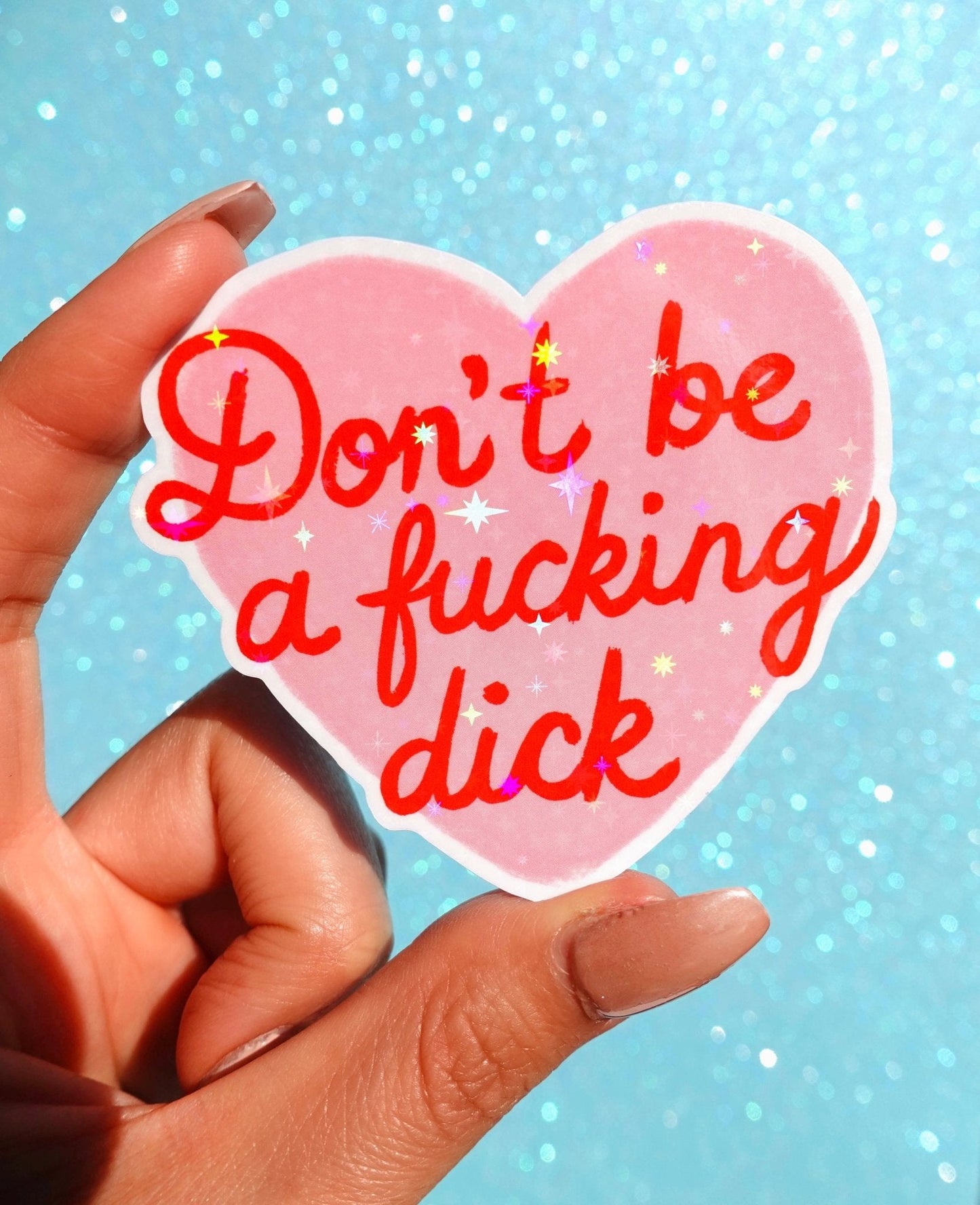 Don’t Be a Fucking Dick Sticker