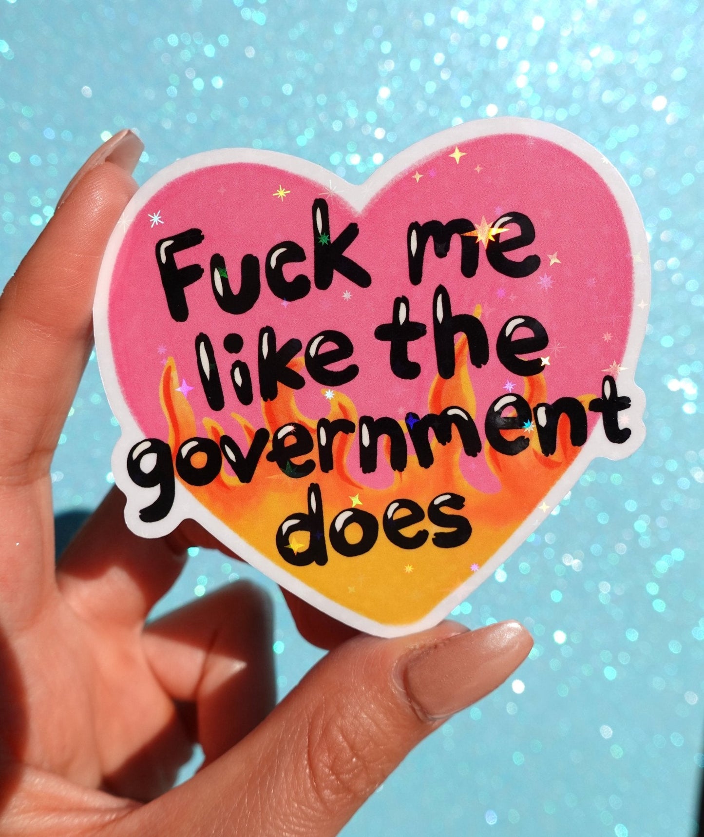 Fuck Me Like the Government Does Sticker