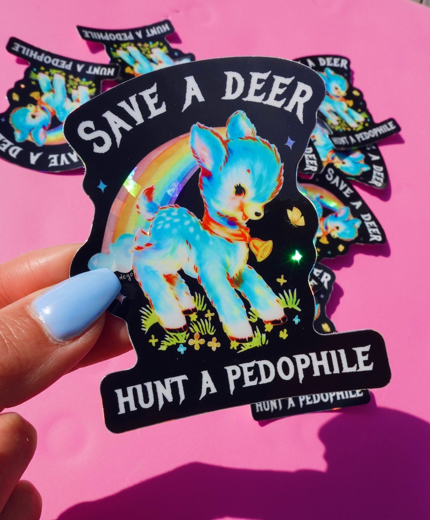 Save a Deer Hunt A Pedophile Sticker