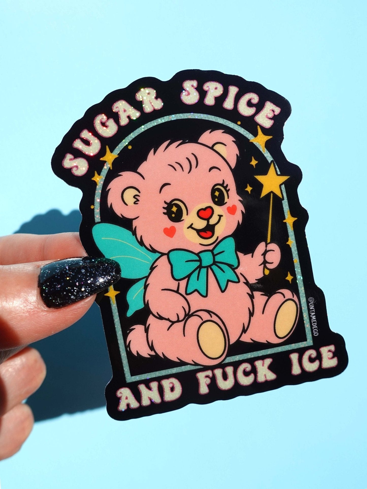 Sugar Spice and Fuck ICE Sticker