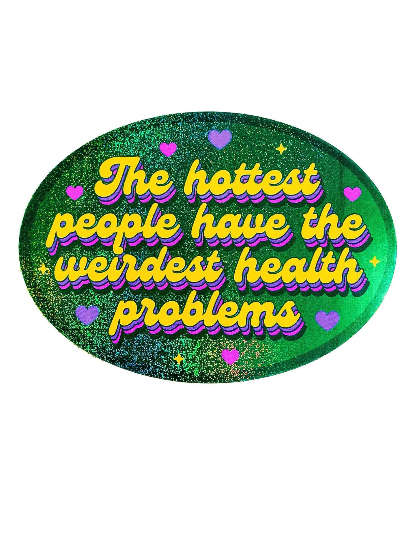 Holographic Glitter Oval Sticker – Weirdest Health Problems Sticker
